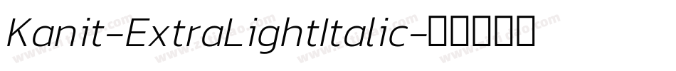 Kanit-ExtraLightItalic字体转换
