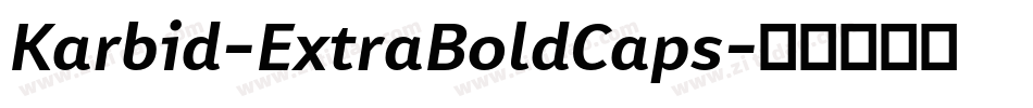 Karbid-ExtraBoldCaps字体转换