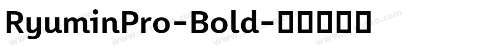 RyuminPro-Bold字体转换
