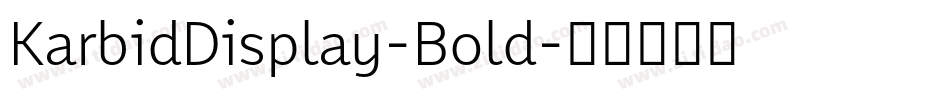 KarbidDisplay-Bold字体转换