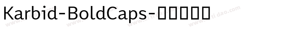 Karbid-BoldCaps字体转换
