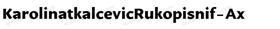 KarolinatkalcevicRukopisnif-AxE7字体转换