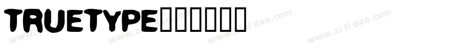TrueType字体转换