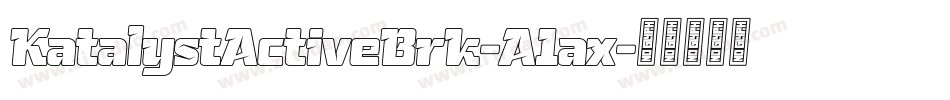 KatalystActiveBrk-A1ax字体转换 KatalystActiveBrk-A1ax字体转换