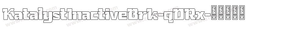 KatalystInactiveBrk-qDRx字体转换