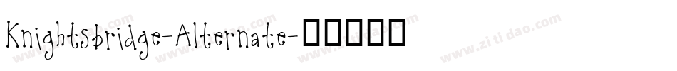 Knightsbridge-Alternate字体转换