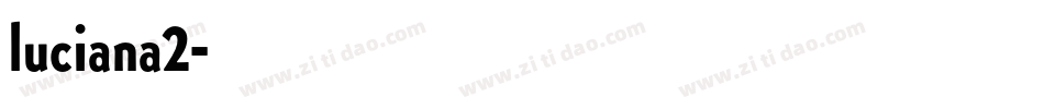 luciana2字体转换