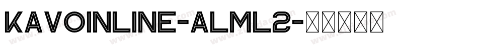KavoInline-ALml2字体转换
