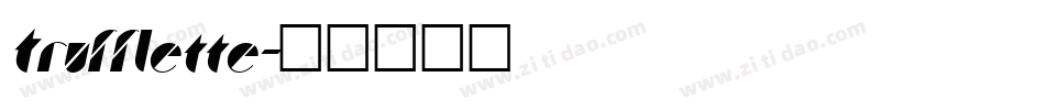 Trufflette字体转换