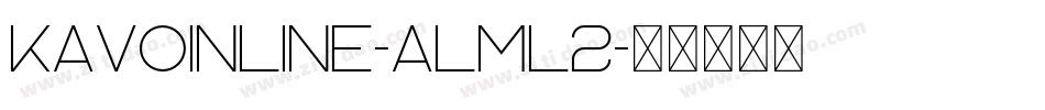 KavoInline-ALml2字体转换