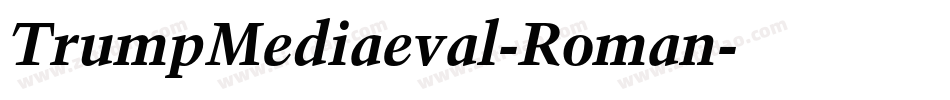 TrumpMediaeval-Roman字体转换