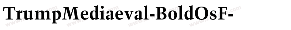 TrumpMediaeval-BoldOsF字体转换