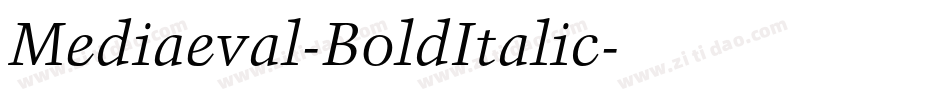Mediaeval-BoldItalic字体转换