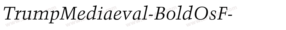 TrumpMediaeval-BoldOsF字体转换