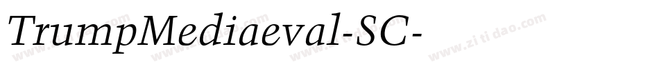 TrumpMediaeval-SC字体转换