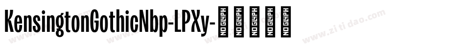 KensingtonGothicNbp-LPXy字体转换