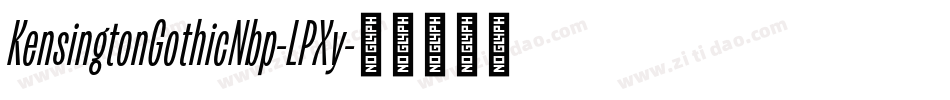 KensingtonGothicNbp-LPXy字体转换