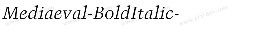Mediaeval-BoldItalic字体转换