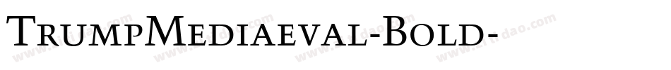 TrumpMediaeval-Bold字体转换