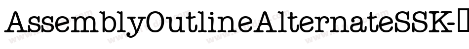 AssemblyOutlineAlternateSSK字体转换