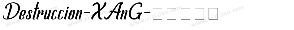 Destruccion-XAnG字体转换