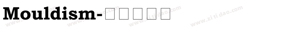 Mouldism字体转换