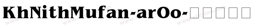 KhNithMufan-arOo字体转换
