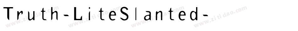 Truth-LiteSlanted字体转换