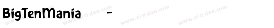 BigTenMania手机版字体转换