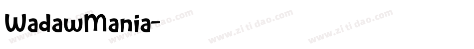 WadawMania字体转换