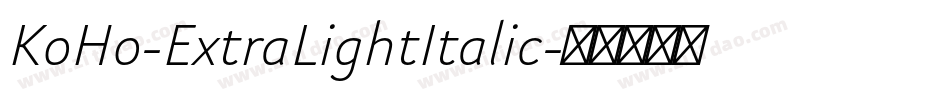 KoHo-ExtraLightItalic字体转换