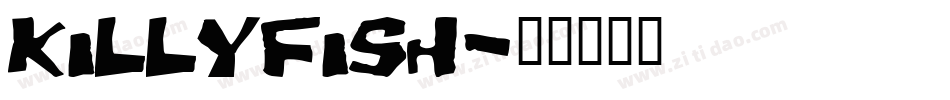 Killyfish字体转换