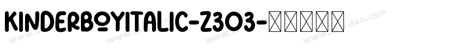 KinderBoyItalic-Z3O3字体转换