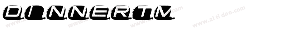 DINNERTM字体转换