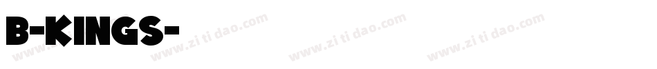 B-Kings字体转换
