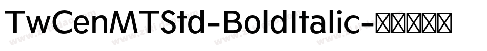 TwCenMTStd-BoldItalic字体转换