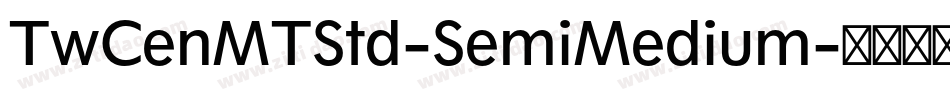 TwCenMTStd-SemiMedium字体转换