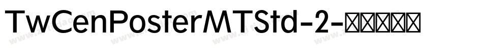 TwCenPosterMTStd-2字体转换