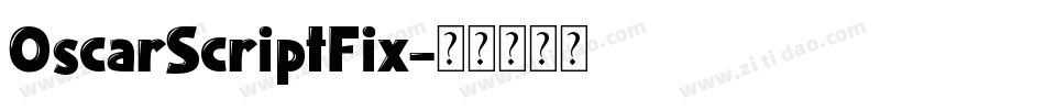 OscarScriptFix字体转换