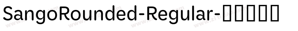 SangoRounded-Regular字体转换