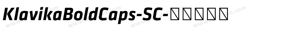 KlavikaBoldCaps-SC字体转换