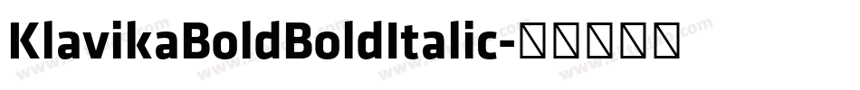 KlavikaBoldBoldItalic字体转换