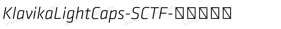 KlavikaLightCaps-SCTF字体转换