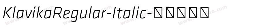 KlavikaRegular-Italic字体转换