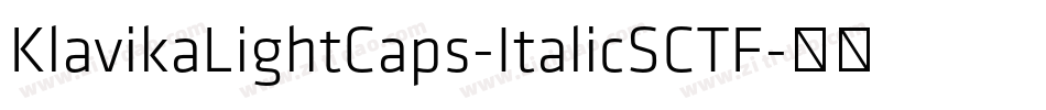 KlavikaLightCaps-ItalicSCTF字体转换