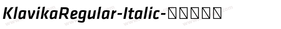 KlavikaRegular-Italic字体转换