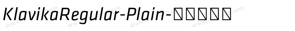 KlavikaRegular-Plain字体转换