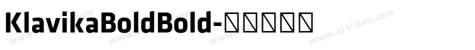 KlavikaBoldBold字体转换