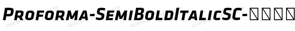 Proforma-SemiBoldItalicSC字体转换