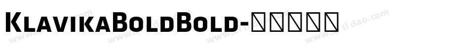 KlavikaBoldBold字体转换